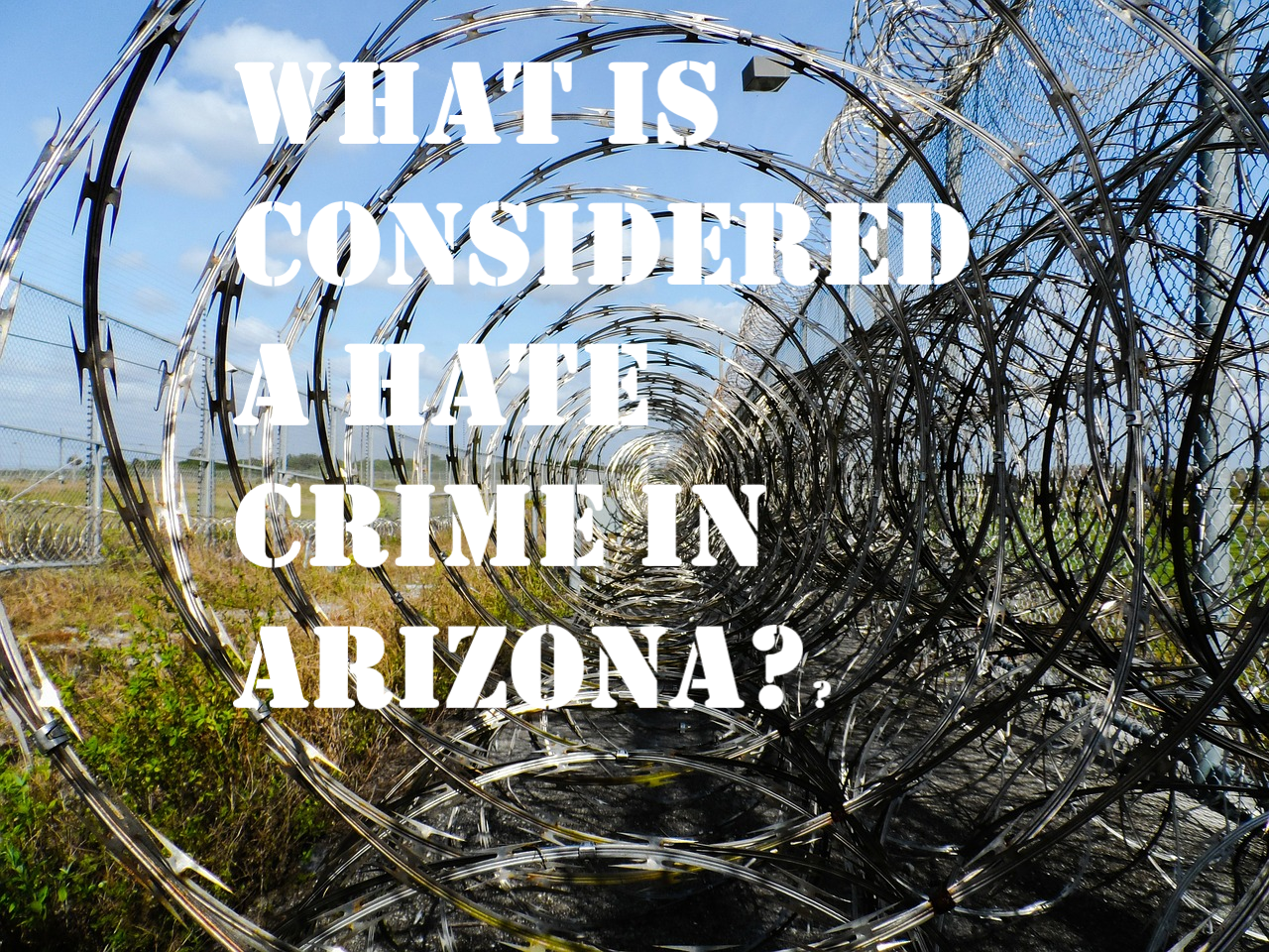 hate crimes in arizona definition