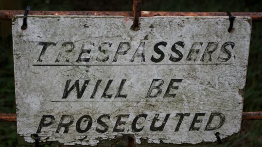 Trespassing on someone else’s property can mean criminal charges leading to imprisonment, fines, and other consequences.